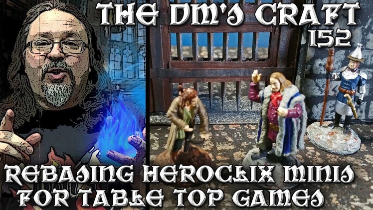 Rebasing Heroclix Minis for D&D (DM's Craft #152)