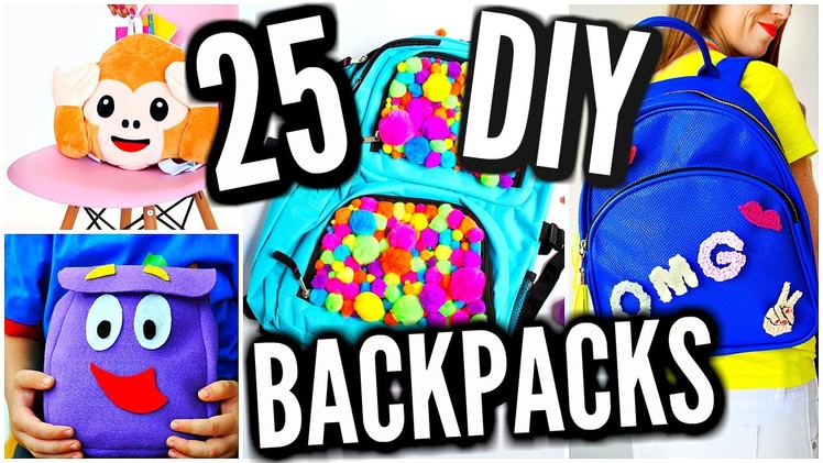 25 DIY Backpacks For Back To School 2016-2017! DIY School Supplies!