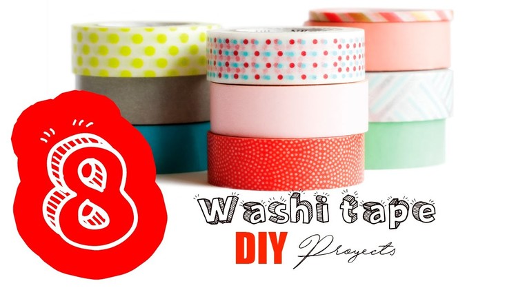 8 Washi tape proyects- DIY, decor and more
