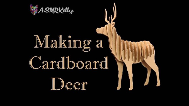 ASMR Craft | Cardboard Deer (silent, no talking)