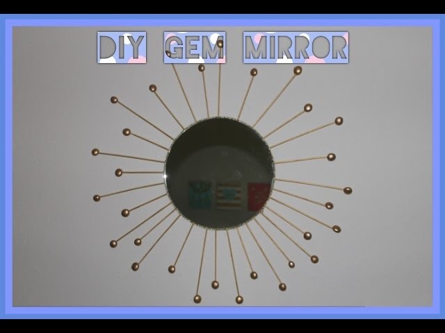 DIY Gem Mirror