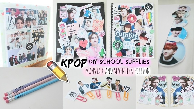 DIY: KPOP School Supplies (MONSTA X and Seventeen Edition) Watch for More! | Hunnie Bunnie ♡♡♡
