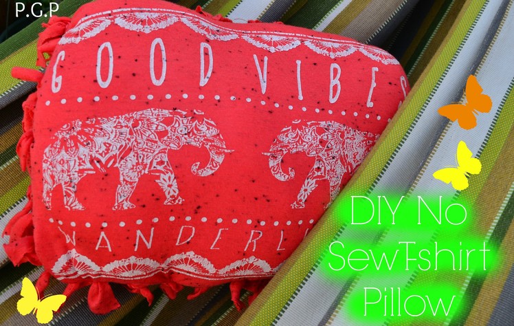 DIY No Sew T-shirt Pillow | P.G.P