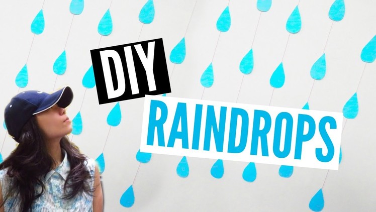 DIY Room Decor (Hanging Raindrops)