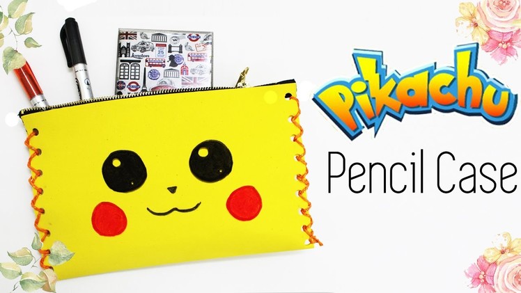 DIY School Supplies| How to make Pokemon GO Pencil Case [NO SEW]