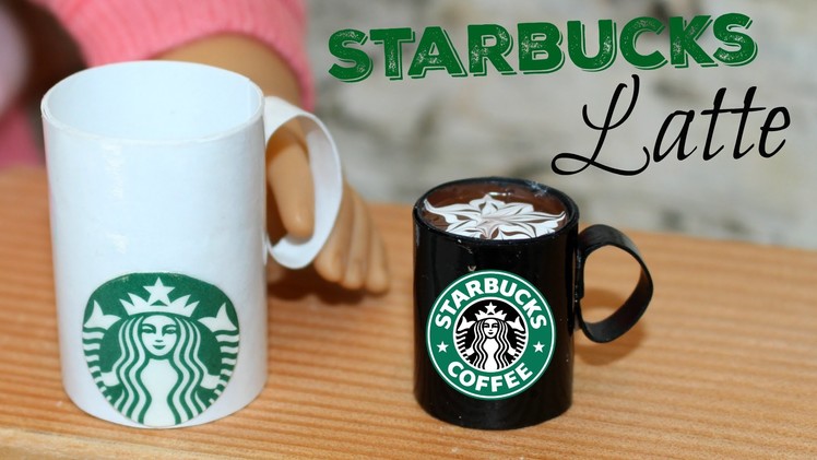 DIY Starbucks Latte | American Girl Doll Craft | Starbucks Coffee Mug