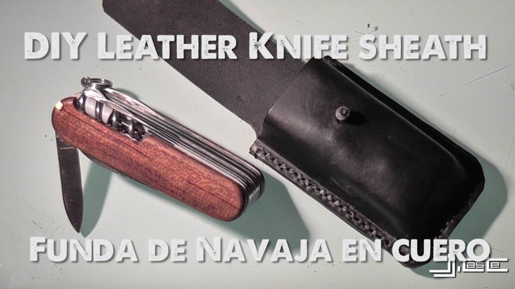DIY Swiss Army knife leather Sheath (Funda de navaja en cuero)