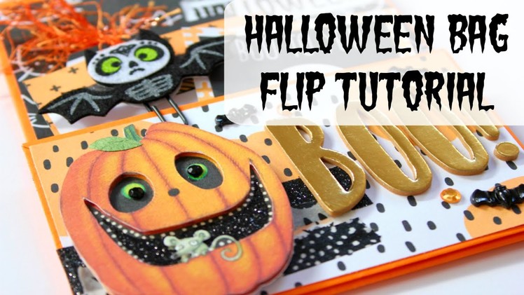 Halloween Bag Flip Tutorial | Halloween Craft Series 2016 #1 | Serena Bee