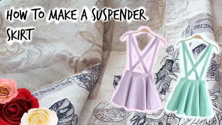 How to make a suspender skirt