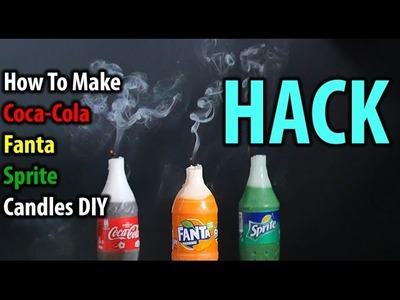How To Make Coca-Cola, Fanta and Sprite Candles DIY