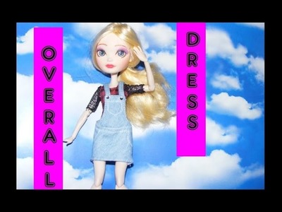 How to make Overall Dress for Dolls Tutorial DIY
