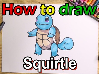 Pokemon Drawing - SQUIRTLE- HOW TO DRAW #18