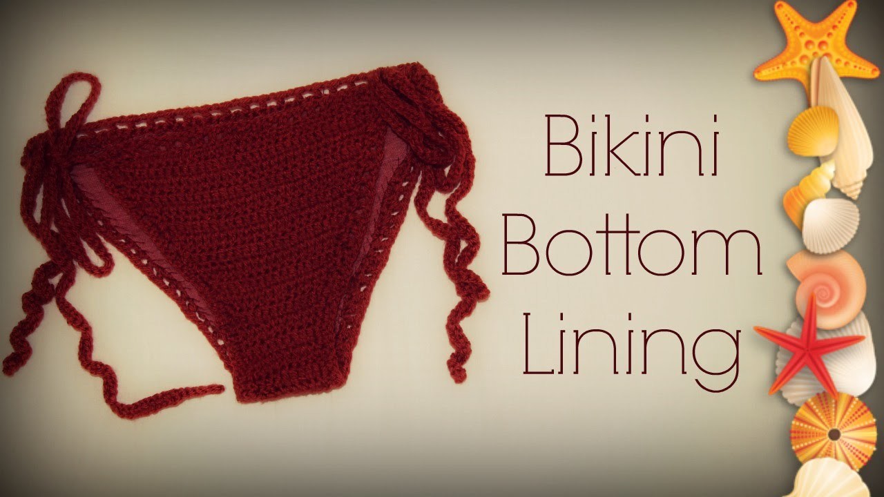 Crochet | Lining for your Crochet Bikini Bottom | Easy DIY