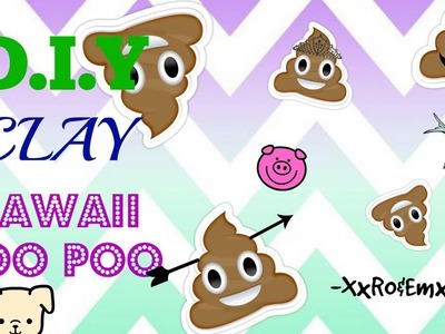 D.I.Y. Clay Kawaii Poo Poo!