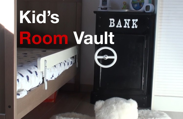 DIY Customization : Kid's room Vault. Safe from an old bedside table