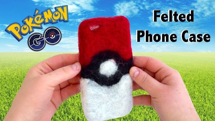 DIY Felted Pokeball Phone Case. Pokemon Go Back to School DIY. DIY Phone Case