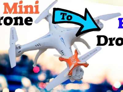 DIY How To Make Nano Drone Bigger ! Cheap RC Drone Hack