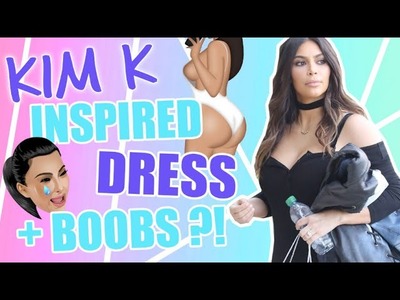 DIY KIM KARDASHIAN INSPIRED DRESS + HOW TO: KIM K BOOBS (NATURALLY!)
