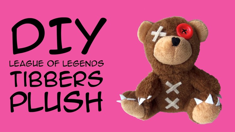DIY League of Legends Tibbers Plush: Crafty McFangirl Tutorial