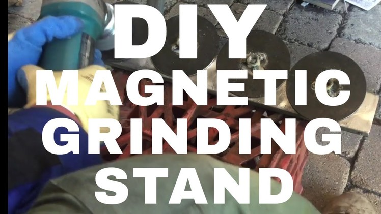 DIY MAGNETIC GRINDING STAND