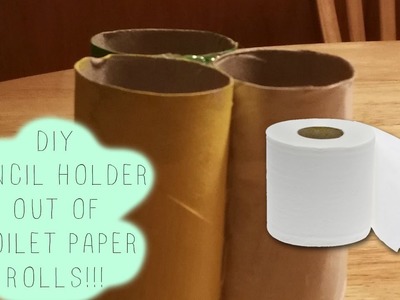 DIY Pencil.Pen Holder out of TOILET PAPER ROLLS??? | Daphne is Flame Chaser