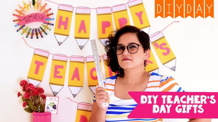 DIY Teacher's Day Gift Ideas | Card with Heart Crayons | Pencil Banner and Lots More!