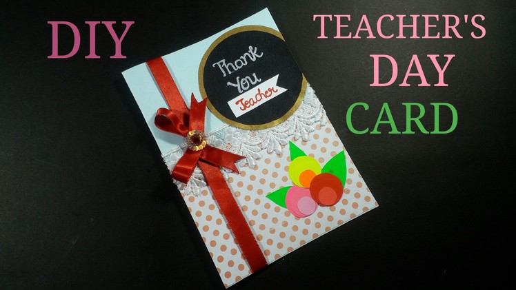 DIY# TEACHER'S DAY GREETING CARD. HOW TO MAKE. CWM# 8