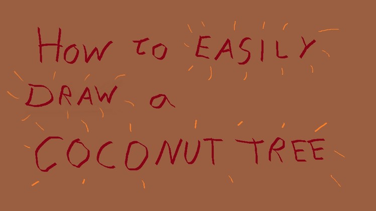 How to easily draw a coconut tree