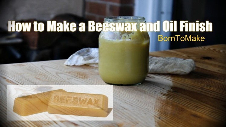 How to make a  food safe Beeswax and Oil Wood finish for Chopping Boards