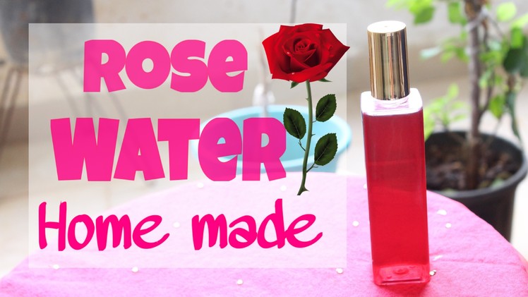 How to make Rose Water at Home ♥ DIY ♥ Making Gulabjal at home | Tanya Says