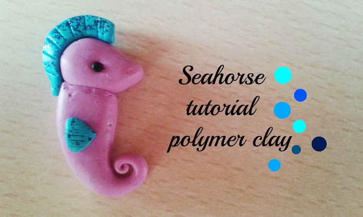 Seahorse polymer clay tutorial