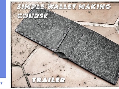The leather craft academy - How to make a simple wallet (trailer)
