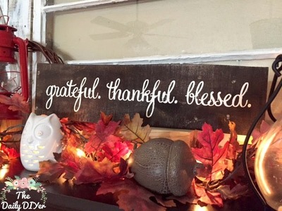*DIY* Grateful Thankful Blessed Wood Sign