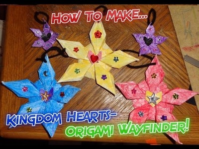 {DIY} Origami Wayfinder Instructions {Kingdom Hearts}