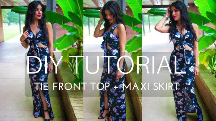 DIY Tutorial: Tie Front Top + Maxi Skirt - Rosy | Peña
