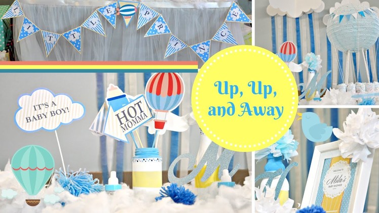 DIY Up Up Away Baby Shower | Baby Boy Baby Shower | Angie Lowis
