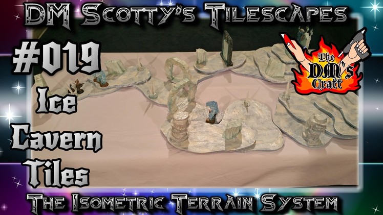 Easy DIY ICE CAVERN TILES for D&D and Pathfinder (DM Scotty's TILESCAPES #019)