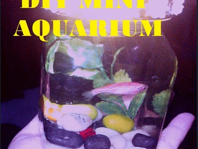 How to make mini aquarium at home_kids craft ideas !!miniature aquarium with real fish_ KIDS CRAFT