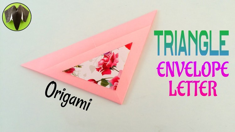 Origami Tutorial to make " Triangle Envelope Letter" - Easy | DIY | Handmade