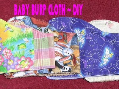Baby Burp Cloth ~ DIY