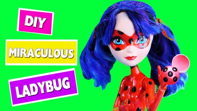DIY | EASY Miraculous LadyBug Doll Transformation - simplekidscrafts