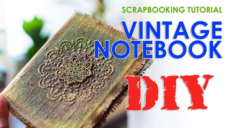 DIY. How create vintage cover for notebook. Scrapbook tutorial. Step by step