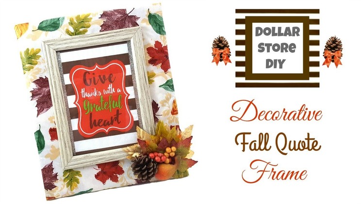 DOLLAR STORE DIY ~ Decorative Fall Quote Frame ~ Beautiful & Unique!