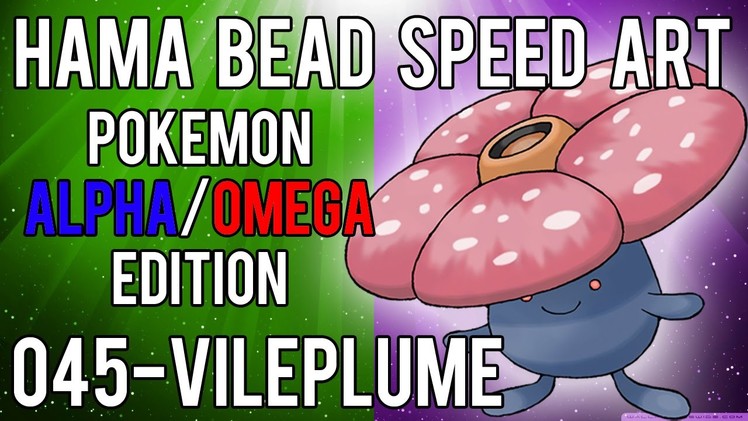 Hama Bead Speed Art | Pokemon | Alpha.Omega | Timelapse | 045 - Vileplume