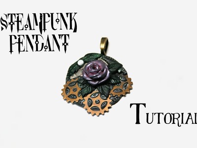 Steampunk Rose Pendant with Polymer Clay and Gears | DIY Fantasy Necklace | Fimo