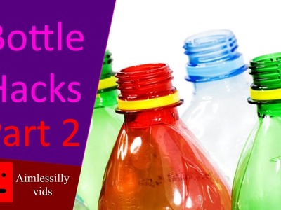 AMAZINGLY easy BOTTLE life HACKS - DIY bottle crafts - part 2