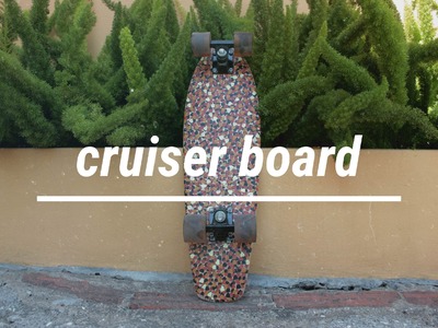Diy cruiser board