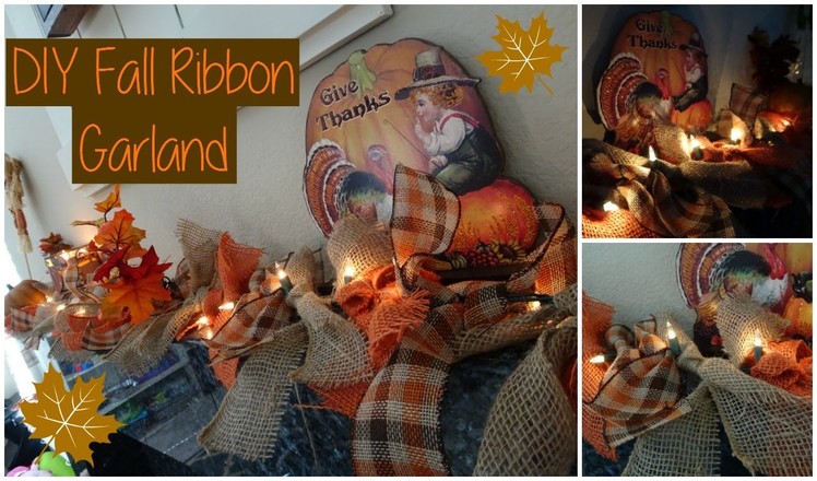 DIY Fall Ribbon Garland - SO easy & budget friendly!