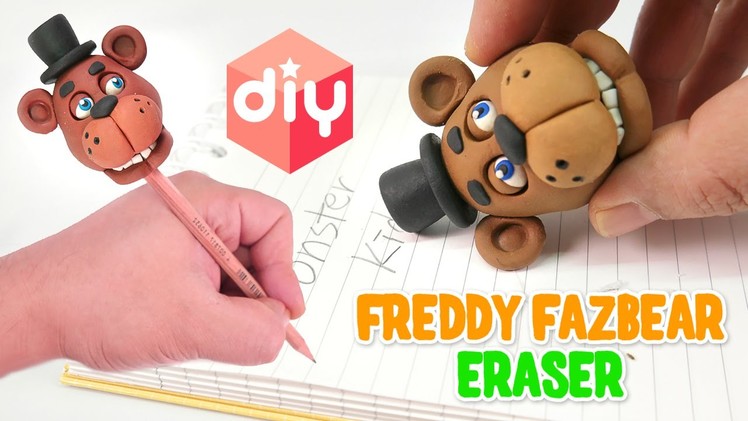 DIY Freddy Fazbear Eraser | Halloween Five Nights at Freddy's Pencil Eraser
