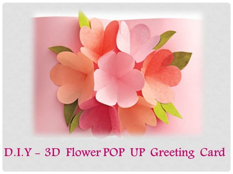 DIY - How to make a 3D Flower POP UP Greeting Card